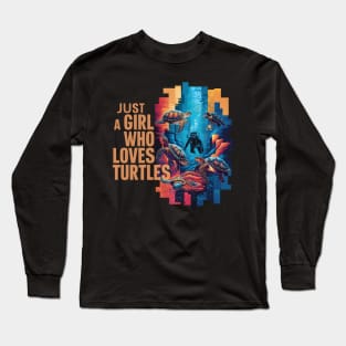 Oceanic Explorer: Just A Girl Who Loves Turtles Long Sleeve T-Shirt